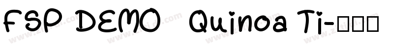 FSP DEMO   Quinoa Ti字体转换